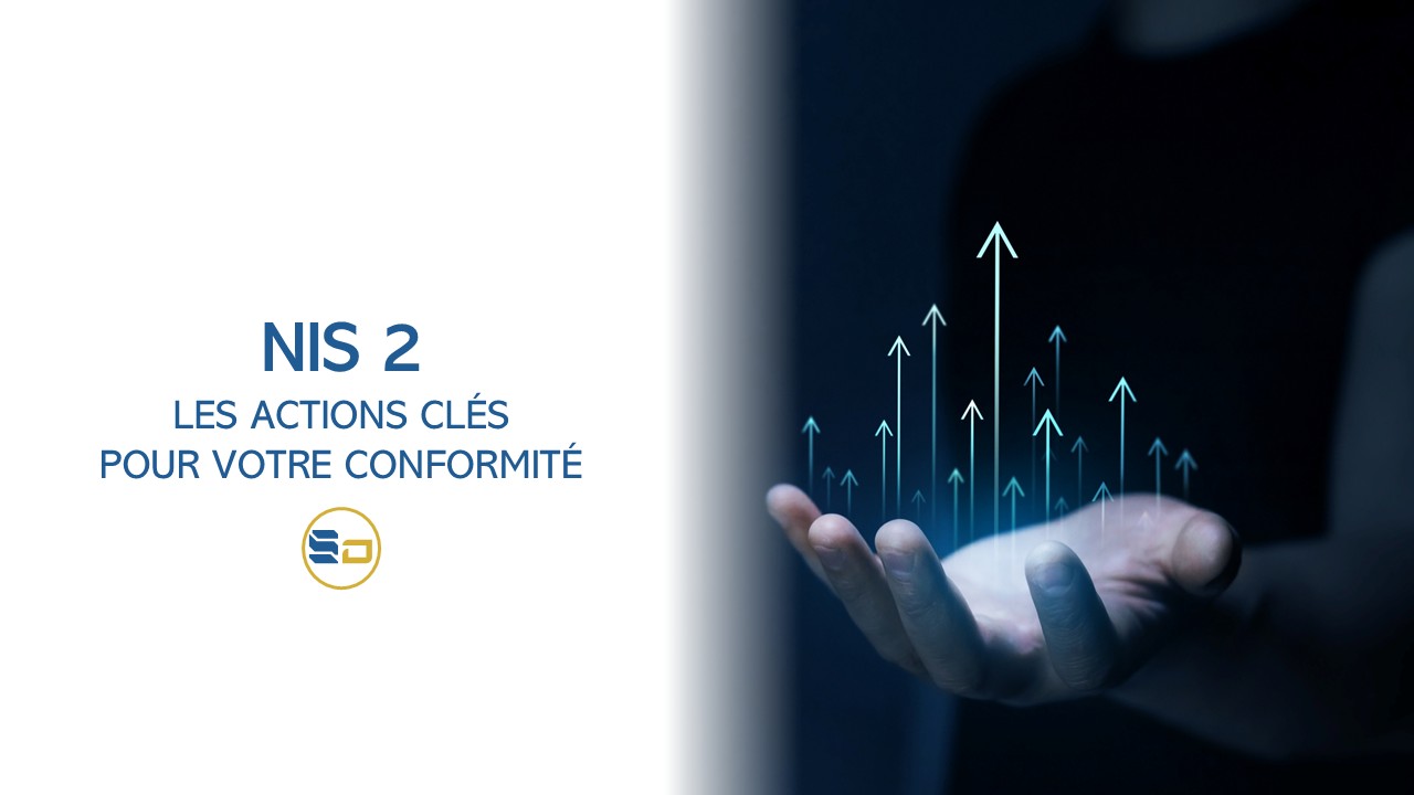 NIS2 : Les actions clés pour démarrer votre conformité